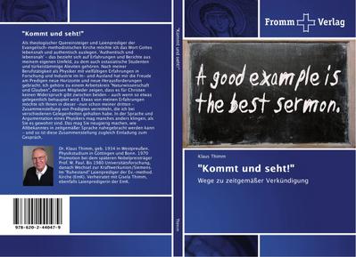 "Kommt und seht!"