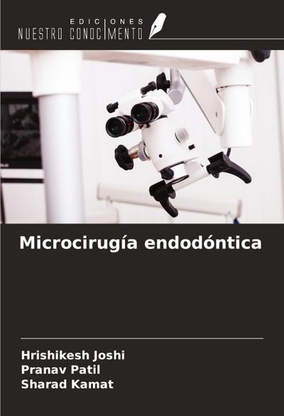 Microcirugía endodóntica