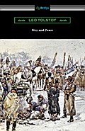 War and Peace (Translated by Louise and Aylmer Maude)