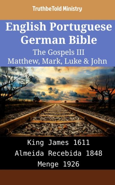 English Portuguese German Bible - The Gospels III - Matthew, Mark, Luke & John
