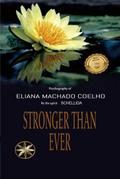Stronger than Ever (Eliana Machado Coelho & Schellida)