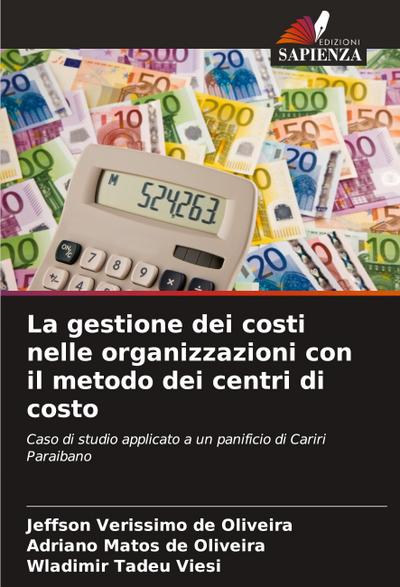 La gestione dei costi nelle organizzazioni con il metodo dei centri di costo