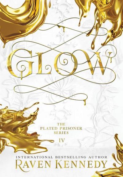 Glow (Plated Prisoner, 4)