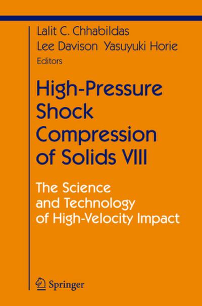 High-Pressure Shock Compression of Solids VIII