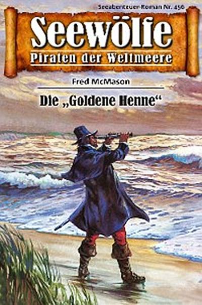 Seewölfe - Piraten der Weltmeere 456
