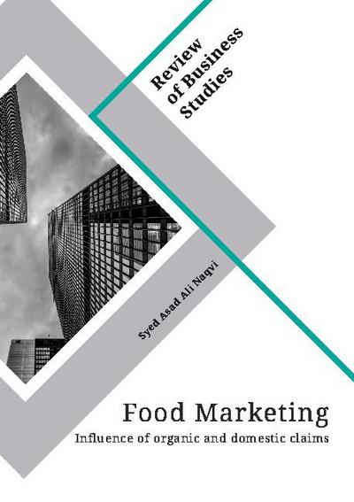Food Marketing. Influence of organic and domestic claims