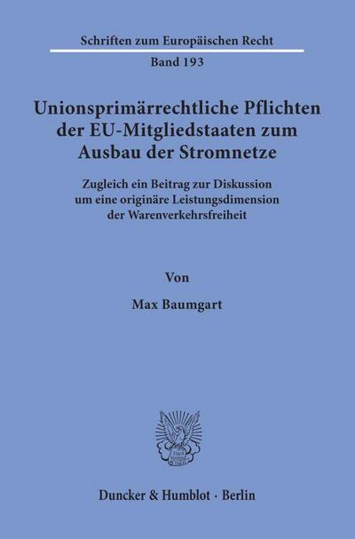 Unionsprimärrechtliche Pflichten der EU-Mitgliedstaaten zum Ausbau der Stromnetze.