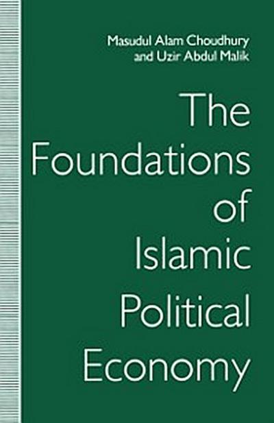 Foundations of Islamic Political Economy