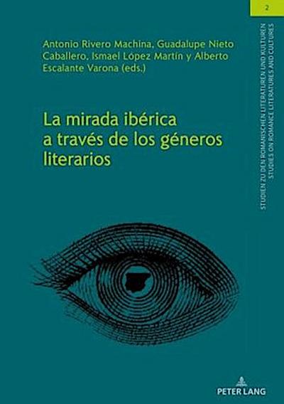 La mirada ibérica a través de los géneros literarios