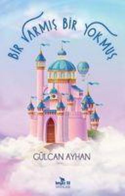 Bir Varmis Bir Yokmus