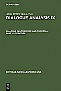 Dialogue Analysis IX: Dialogue in Literature and the Media, Part 1: Literature