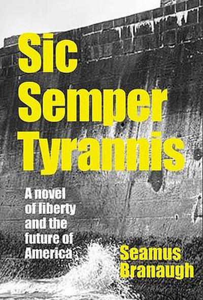 SIC SEMPER TYRANNIS