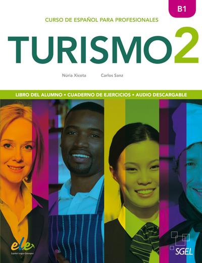 Turismo 2: Curso de español para profesionales / Kurs- und Arbeitsbuch