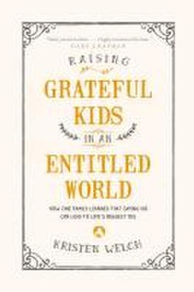 Raising Grateful Kids in an Entitled World