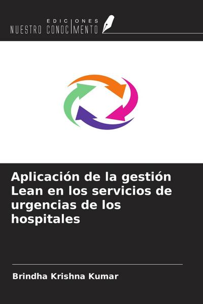 Aplicación de la gestión Lean en los servicios de urgencias de los hospitales