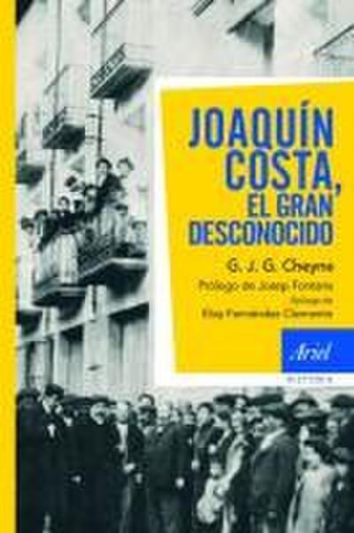 Joaquín Costa, el gran desconocido