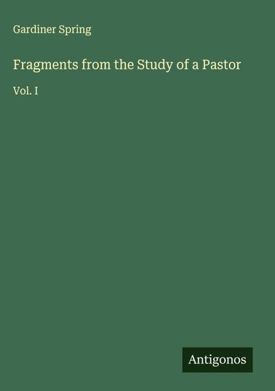 Fragments from the Study of a Pastor