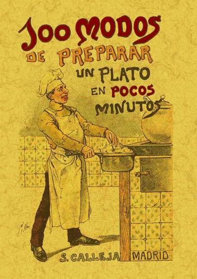 100 modos de preparar un plato en pocos minutos