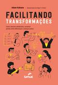 Facilitando transformações