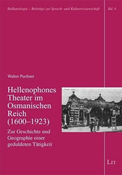 Hellenophones Theater im Osmanischen Reich (1600-1923)