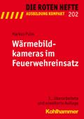 Warmebildkameras im Feuerwehreinsatz Markus Pulm Author