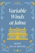 Variable Winds at Jalna