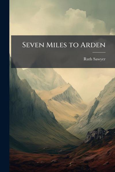 Seven Miles to Arden
