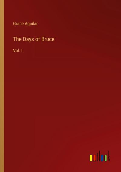 The Days of Bruce