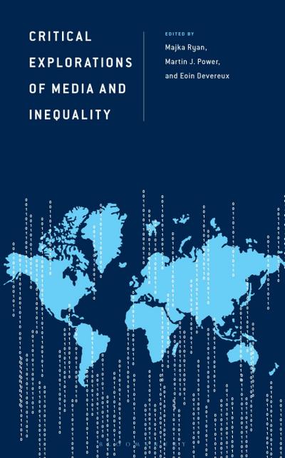 Critical Explorations of Media and Inequality