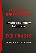 Episodische Depressionen erfolgreich & effekti
