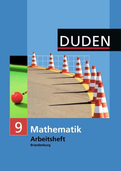 Duden Mathematik - Sekundarstufe I - Brandenburg: 9. Schuljahr - Arbeitsheft