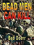 Dead Men Can Kill