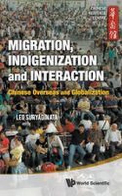MIGRATION, INDIGENIZATION & INTERACTION