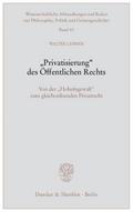’Privatisierung’ des Öffentlichen Rechts
