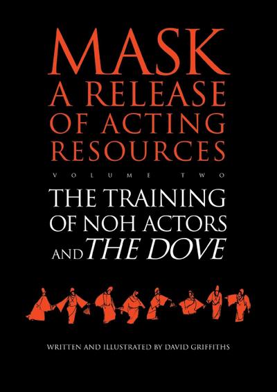 The Training of Noh Actors and The Dove^n