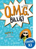 O.M.G. Billie! (Band 2) - Regel Nr. 2: Keine Geheimnisse