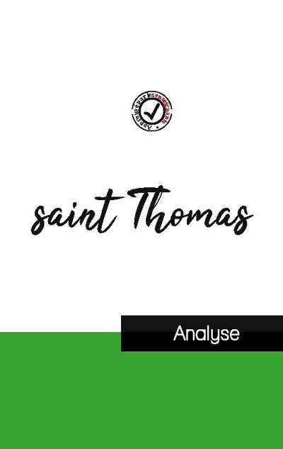 saint Thomas (étude et analyse complète de sa pensée)