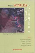 NEW WORLDS IN ASTROPARTICLE PHYSICS