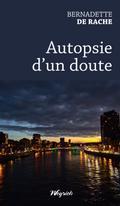 Autopsie d’un doute