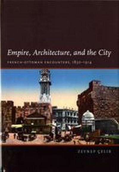Empire, Architecture, and the City