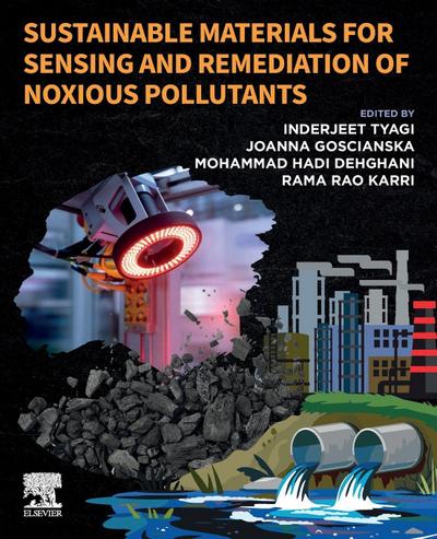 Sustainable Materials for Sensing and Remediation of Noxious Pollutants