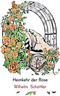 Heimkehr der Rose
