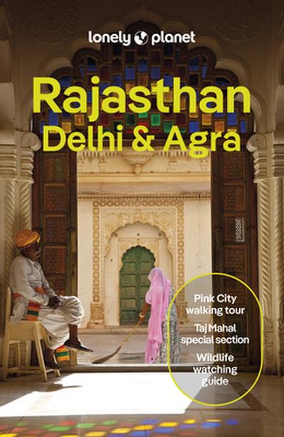 Rajasthan, Delhi & Agra Guide