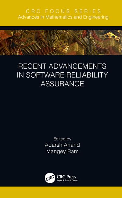 Recent Advancements in Software Reliability Assurance