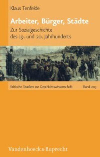 Arbeiter, Bürger, Städte