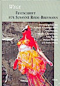 Wege - Festschrift für Susanne Rode-Breymann