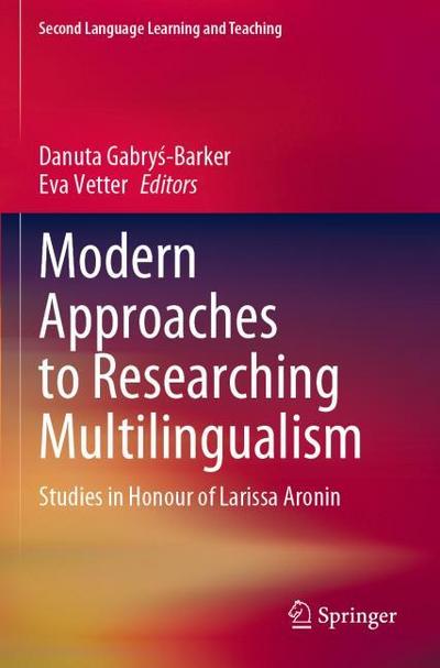 Modern Approaches to Researching Multilingualism