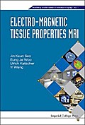 ELECTRO-MAGNETIC TISSUE PROPERTIES MRI