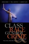 Class, Race, Gender, and Crime - Gregg Barak