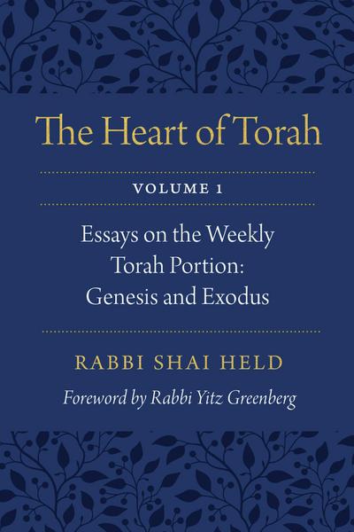 The Heart of Torah, Volume 1